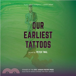 Our Earliest Tattoos ― Poems
