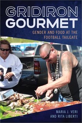Gridiron Gourmet ― Gender and Food at the Football Tailgate