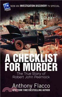 A Checklist for Murder ― The True Story of Robert John Peernock