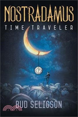 Nostradamus: Time Traveler