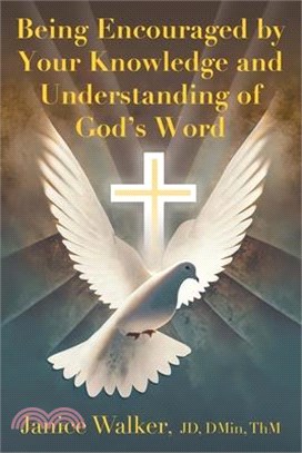Being Encouraged by Your Knowledge and Understanding of God's Word