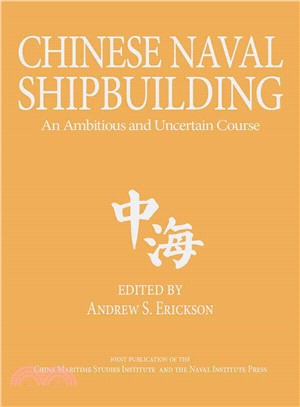 Chinese Naval Shipbuilding ─ An Ambitious and Uncertain Course