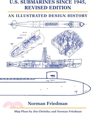 U.S. Submarines Since 1945: An Illustrated Design History