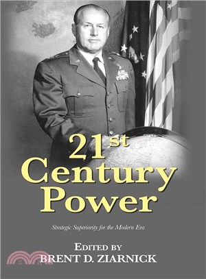 21st Century Power ─ Strategic Superiority for the Modern Era