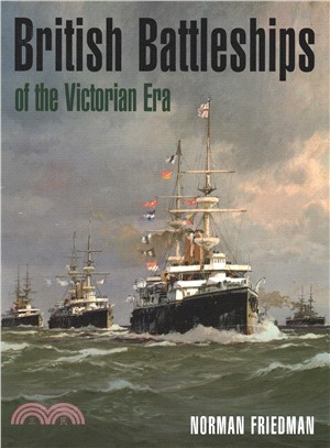 British Battleships of the Victorian Era