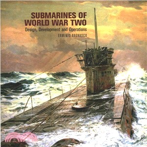 Submarines of World War Two ― Design, Development and Operations