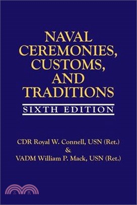 Naval Ceremonies, Customs, and Traditions, 6th Edition