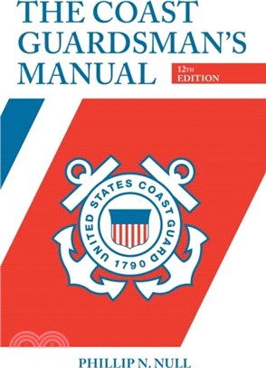 The Coast Guardsman's Manual, 12th Edition