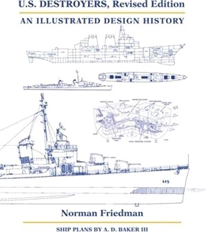 U.S. Destroyers: An Illustrated Design History