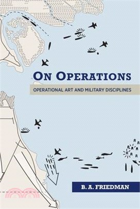 On Operations: Operational Art and Military Disciplines