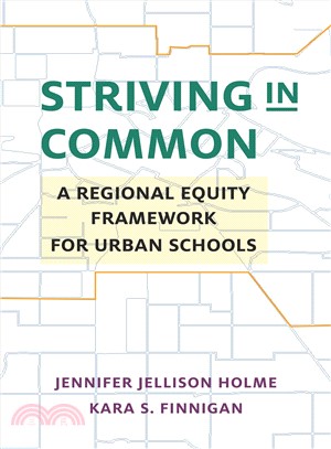 Striving in Common ― A Regional Equity Framework for Urban Schools
