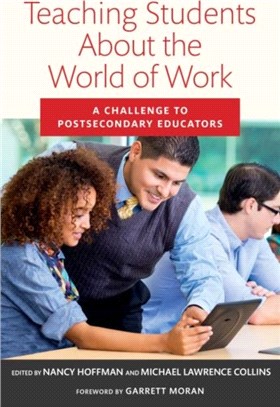 Teaching Students About the World of Work：A Challenge to Postsecondary Educators
