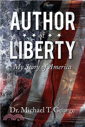 Author of Liberty ― My Story of America