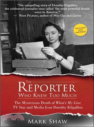 The Reporter Who Knew Too Mu...