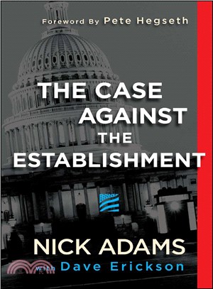 The case against the establishment /