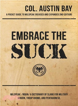 Embrace the suck :a pocket g...