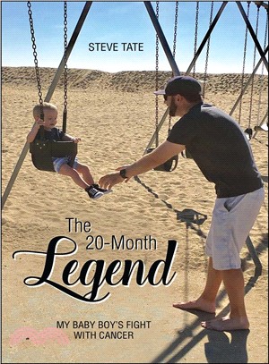 20-month legend :my baby boy's fight with cancer /