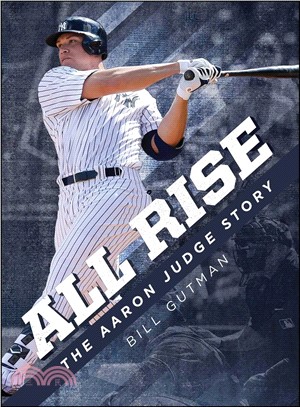 All Rise ─ The Aaron Judge Story