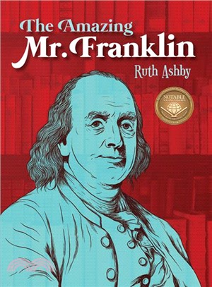 The Amazing Mr. Franklin ― Or the Boy Who Read Everything
