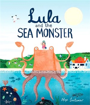 Lula and the sea monster /