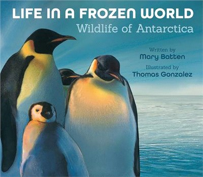 Life in a Frozen World ― Wildlife of Antarctica