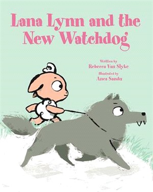 Lana Lynn and the new watchdog /