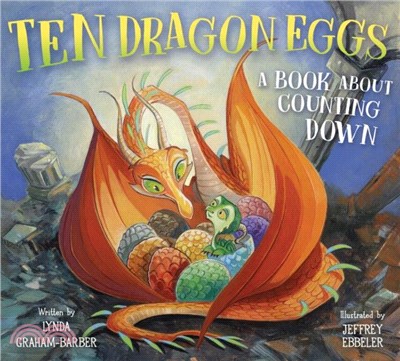 Ten Dragon Eggs：A Book About Counting Down