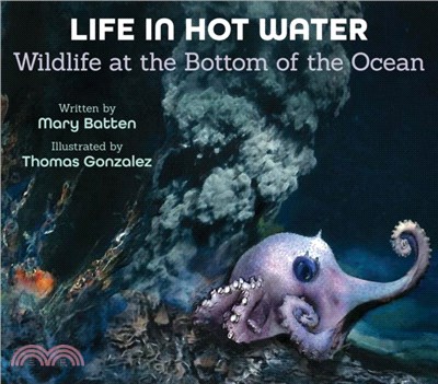 Life in Hot Water：Wildlife at the Bottom of the Ocean