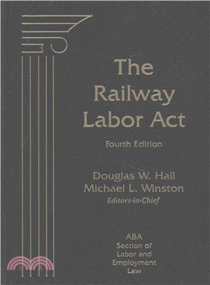 The railway labor act /