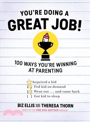 You're Doing a Great Job! ─ 100 Ways You're Winning at Parenting