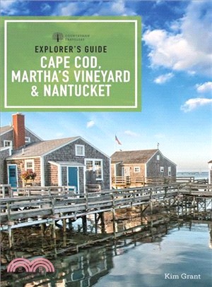 Explorer's Guide Cape Cod, Martha's Vineyard, & Nantucket