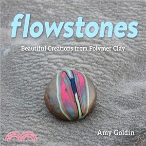 Flowstones ─ Beautiful Creations from Polymer Clay