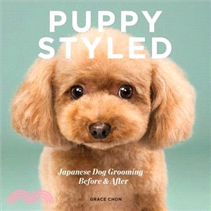 Puppy Styled ― Japanese Dog Grooming: Before & After