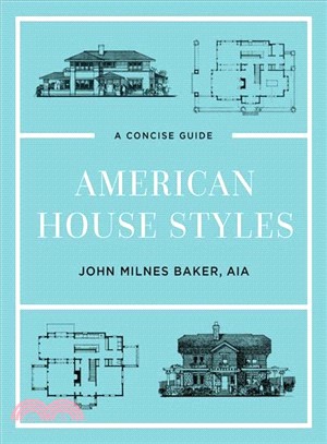 American House Styles : A Concise Guide