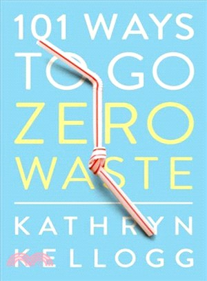 101 Ways to Go Zero Waste