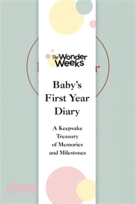 Wonder Weeks Baby's First Year Diary: A Keepsake Treasury of Memories and Milestones