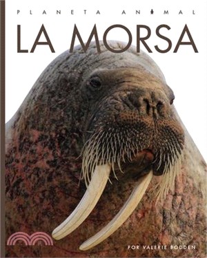La Morsa (Planeta animal - New Edition series)