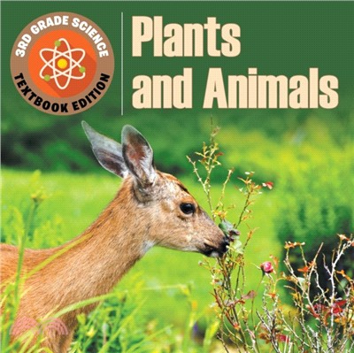 3rd Grade Science：Plants & Animals | Textbook Edition
