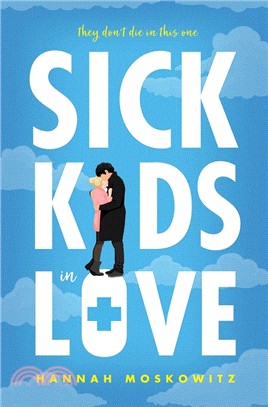 Sick Kids In Love