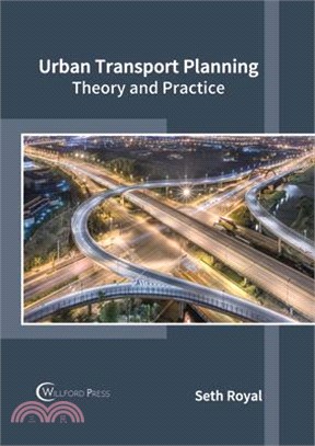 Urban transport planning :  theory and practice /