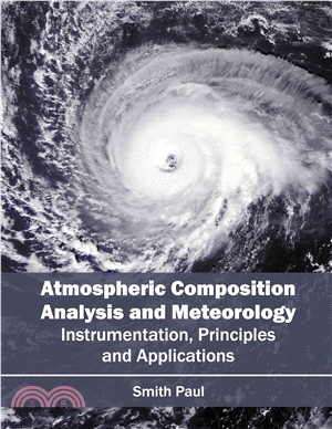 Atmospheric Composition Analysis and Meteorology ― Instrumentation, Principles and Applications