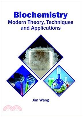 Biochemistry: Modern Theory, Techniques and Applications