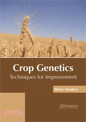 Crop Genetics ― Techniques for Improvement