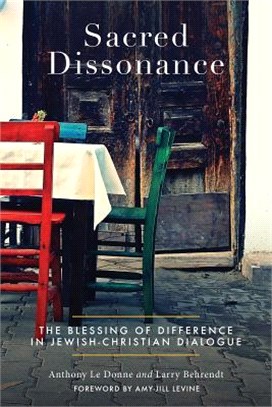 Sacred Dissonance ─ The Blessing of Difference in Jewish-Christian Dialogue