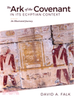 The Ark of the Covenant in Its Egyptian Context: An Illustrated Journey