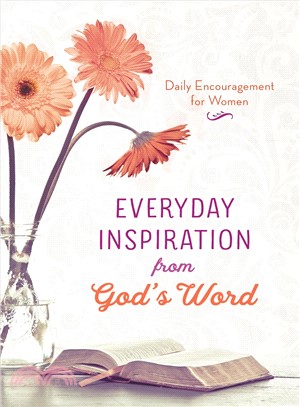 Everyday Inspiration from God's Word ― Daily Encouragement for Women