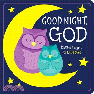 Good Night, God ― Bedtime Prayers for Little Ones