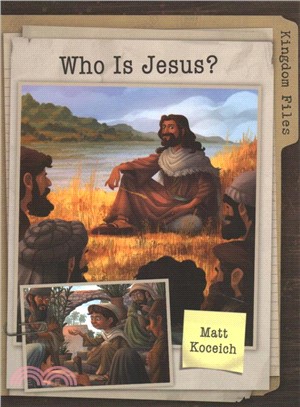 Kingdom Files ― Who Is Jesus?