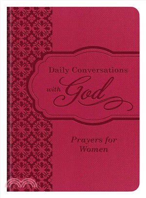 Daily Conversations With God ― Prayers for Women