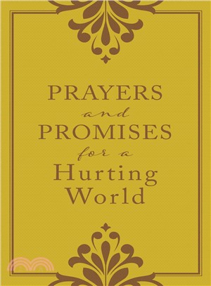 Prayers and Promises for a Hurting World